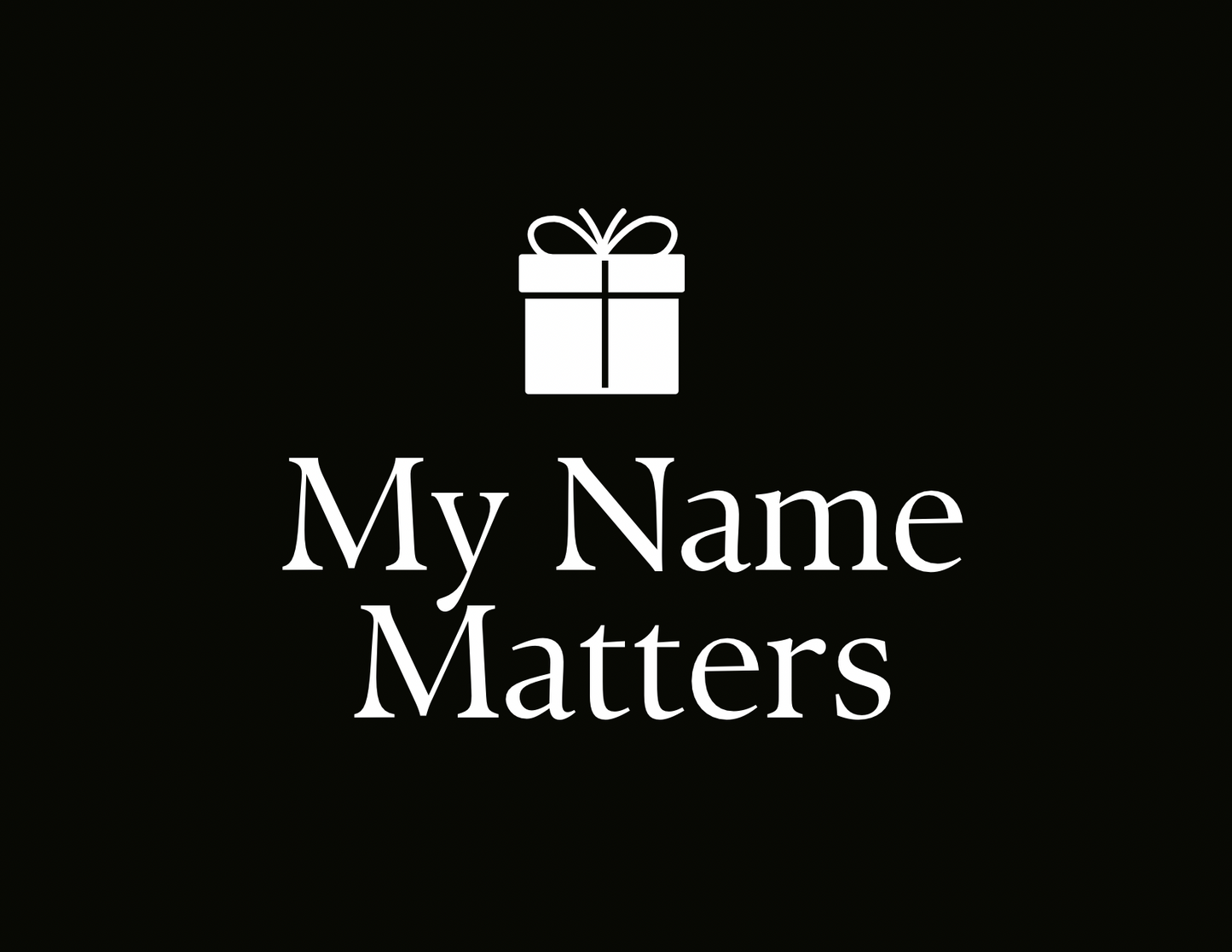 My Name Matters Gift Card